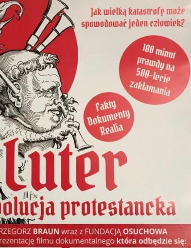 Luter i rewolucja protestancka jutro w Przasnyszu