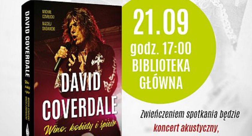 Wino, kobiety i śpiew - spotkanie z autorami biografii muzycznej Davida Coverdalea