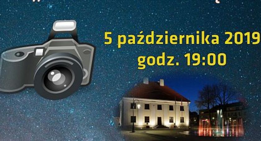 Nasze Miasto nocą - zaproszenie na sesję fotograficzną