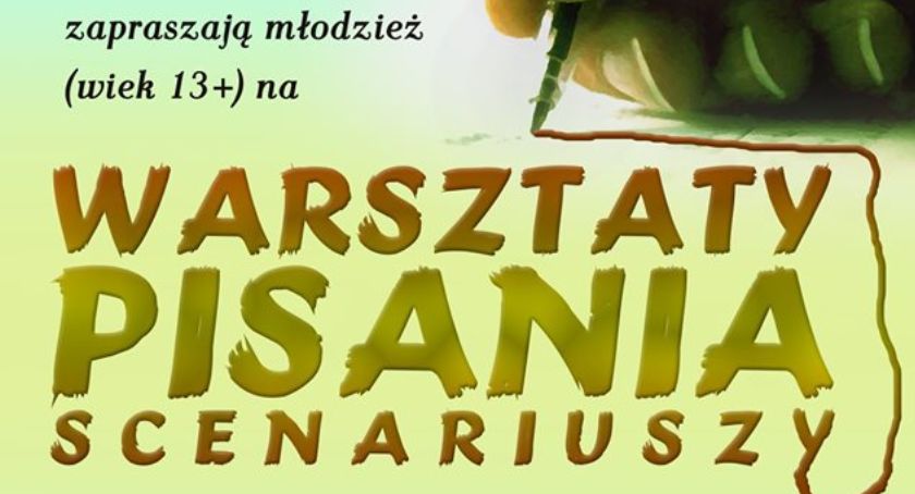 Warsztaty pisania scenariuszy - zaproszenie