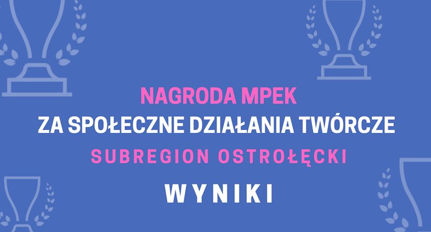 Nagrody MPEK za Społeczne Działania Twórcze trafiły do Marii Weroniki Kmoch i Tomasza Jakubowskiego