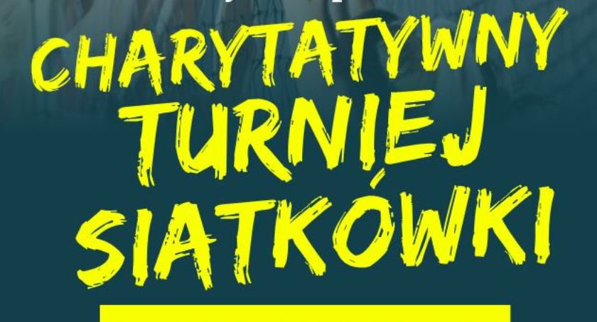 Charytatywny turniej siatkówki - zaproszenie