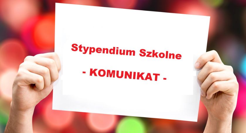 Stypendia szkolne - ogłoszenie