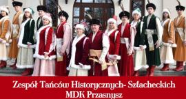 Nabór chętnych do Zespółu Tańców Historycznych