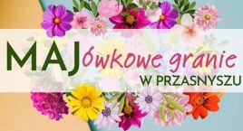 MAJówkowe granie już w niedzielę [Program]