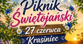 Krasiniec zaprasza na VI Piknik Świętojański. Będzie muzyka, atrakcje i wspólna zabawa