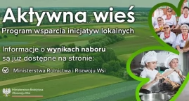 Miliony złotych dla aktywnej wsi. Dofinansowanie tra&hellip;