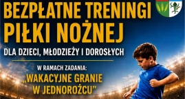 Bezpłatne treningi piłkarskie w Jednorożcu. Rusza pr&hellip;