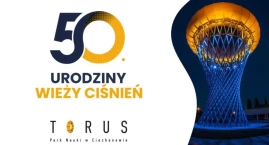 Ciechanowska wieża ciśnień kończy 50 lat. Będą konce&hellip;