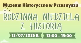 Rodzinna niedziela z historią w Muzeum Historycznym &hellip;
