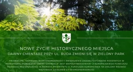Dawny cmentarz zmieni się w park. Chorzele ruszają z&hellip;