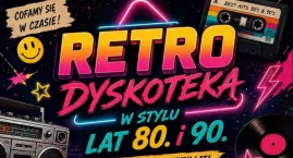 Powrót do lat 80. i 90. Już 8 sierpnia RETRO DYSKOTE&hellip;