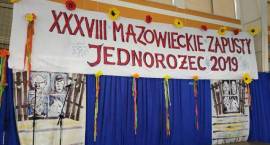 Mazowieckie Zapusty 2019 w JEDNOROŻCU (FOTO + VIDEO)