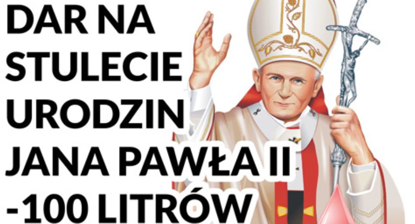 Sierakowice. Dar na stulecie urodzin Jana Pawła II - 100 litrów krwi