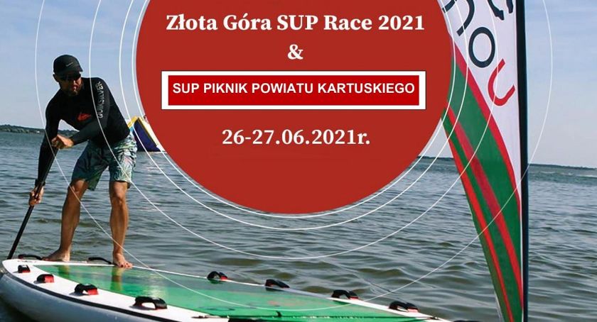Już w sobotę na Złotej Górze odbędzie się SUP Piknik Powiatu Kartuskiego 