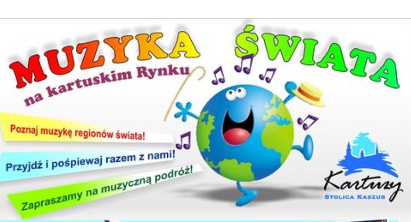 W niedzielę na kartuskim Rynku zabrzmi Muzyka Świata 