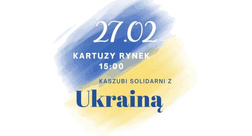 Kartuzy solidarne z Ukrainą! W niedzielę manifestacja