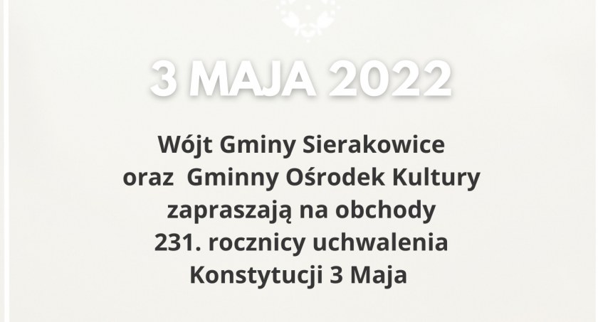 Uroczystości z okazji 231. rocznicy Uchwalenia Konstytucji w Sierakowicach
