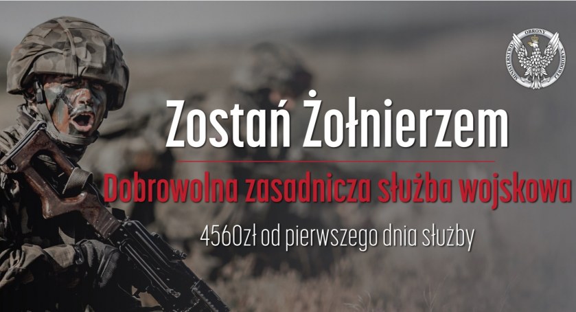 Zostań żołnierzem - 4.560 zł już od pierwszego dnia służby!