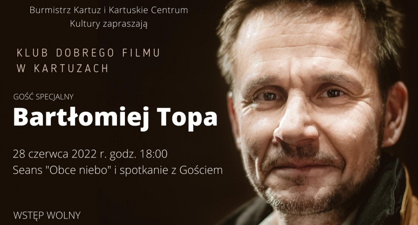 Seans filmu Obce niebo i spotkanie z Bartłomiejem Topą