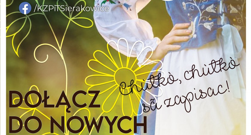 Kochasz Kaszuby? Lubisz tańczyć i śpiewać? Wstąp do KZPiT Sierakowice