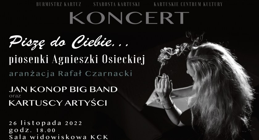 Kartuzy. Koncert poświęcony życiu i twórczości Agnieszki Osieckiej