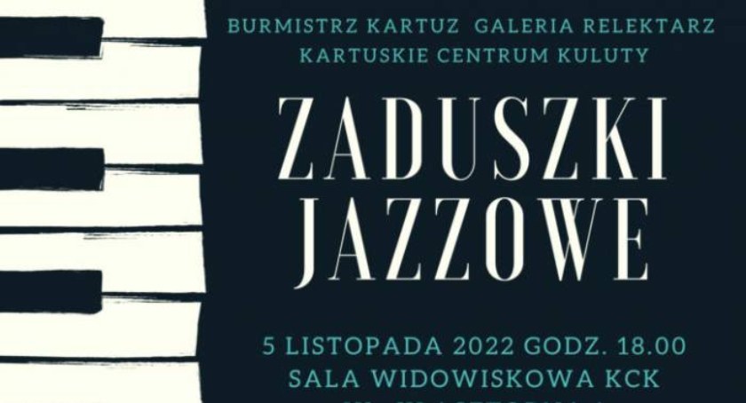 Konkurs rozstrzygnięty! Sprawdź, kto wygrał bilety na Zaduszki Jazzowe