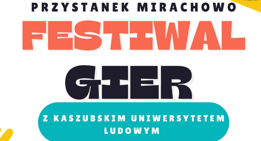 Mirachowo. Festiwal Gier i Zabaw