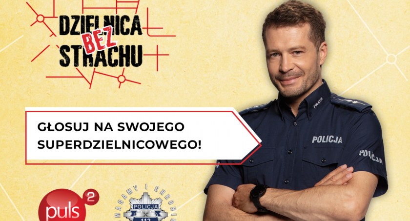 Kto jest twoim superdzielnicowym? 