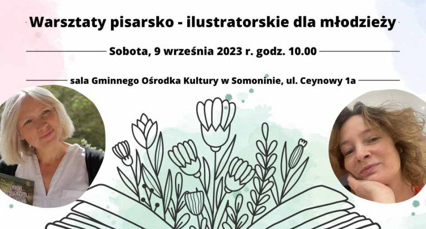 Somonino. Warsztaty pisarsko-ilustratorskie dla młodzieży