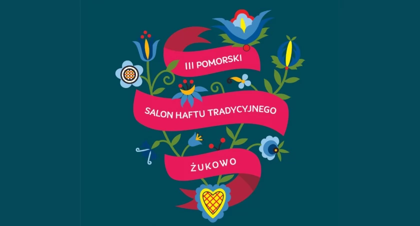 III Pomorski Salon Haftu Tradycyjnego. Już niedługo święto pomorskich hafciarzy!