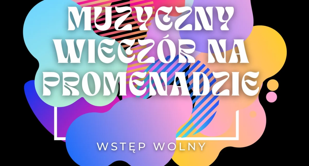 Stężyca. Muzyczny Wieczór na Promenadzie