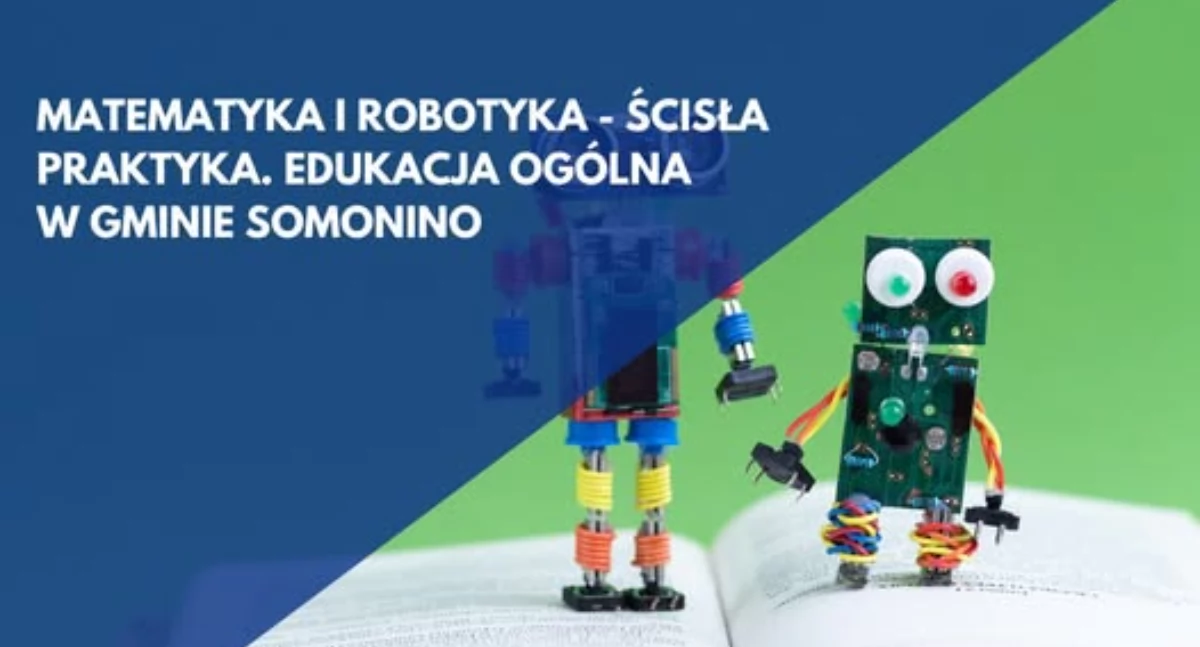 Matematyka i robotyka. Trwa rekrutacja do projektu wspierającego uczniów w gminie Somonino