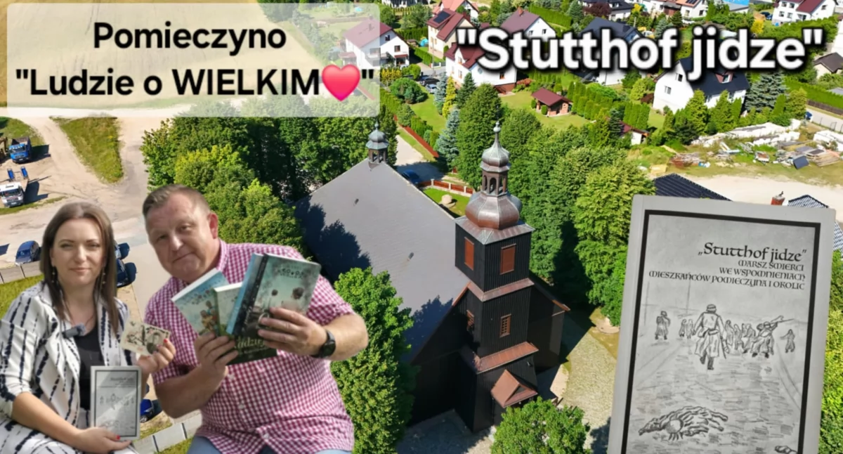 „Stutthof jidze” – pamięć o Marszu Śmierci żyje w Pomieczynie. Reportaż Artura Sochy [video]