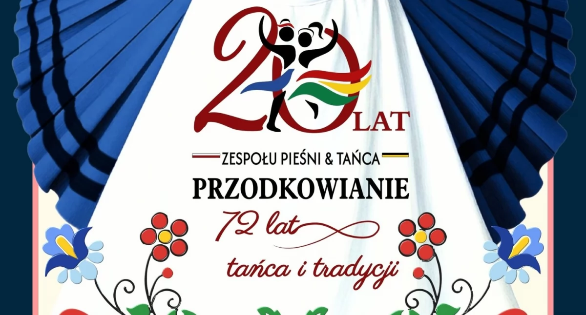 20 lat zespołu, 72 lata tańca i tradycji. Jubileuszowy koncert ZPiT 