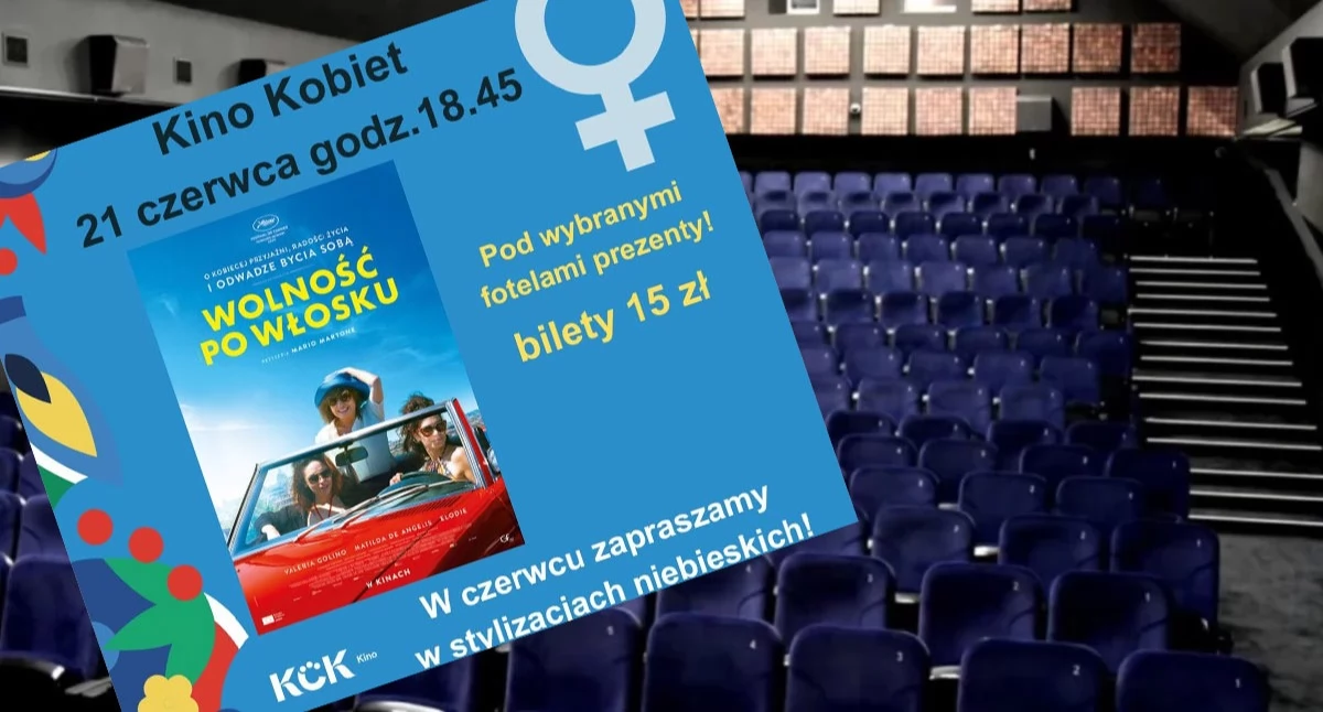 „Kino Kobiet” w Kartuzach. Wieczór filmowy z „Wolnością po włosku” i niebieskimi stylizacjami