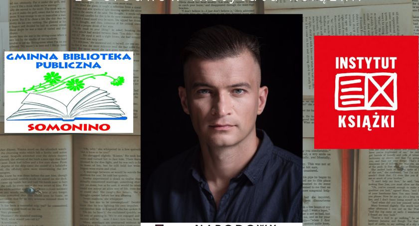 Spotkanie autorskie z Jakubem Małeckim w Somoninie - odwołane