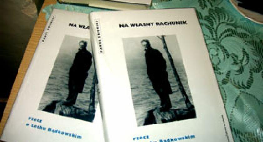 Promocja książki Pawła Zbierskiego „Na własny rachunek rzecz o Lechu Bądkowskim”
