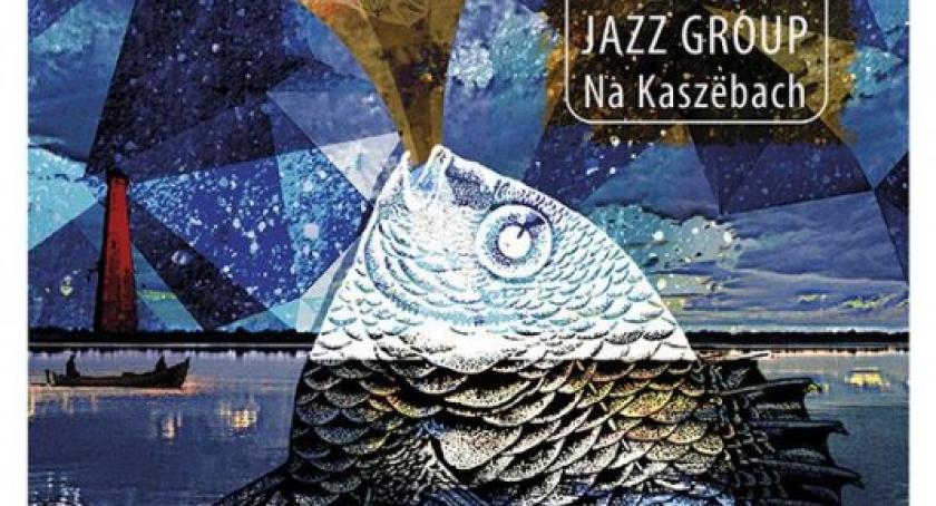 Jazz na kaszubską nutę już w sobotę w Sulęczynie