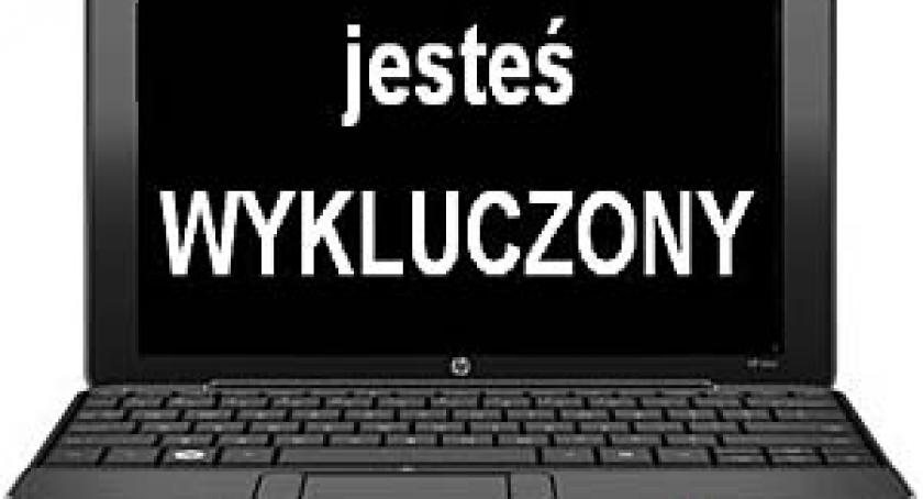 Nie masz dostępu do szerokopasmowego internetu? Zgłoś to!