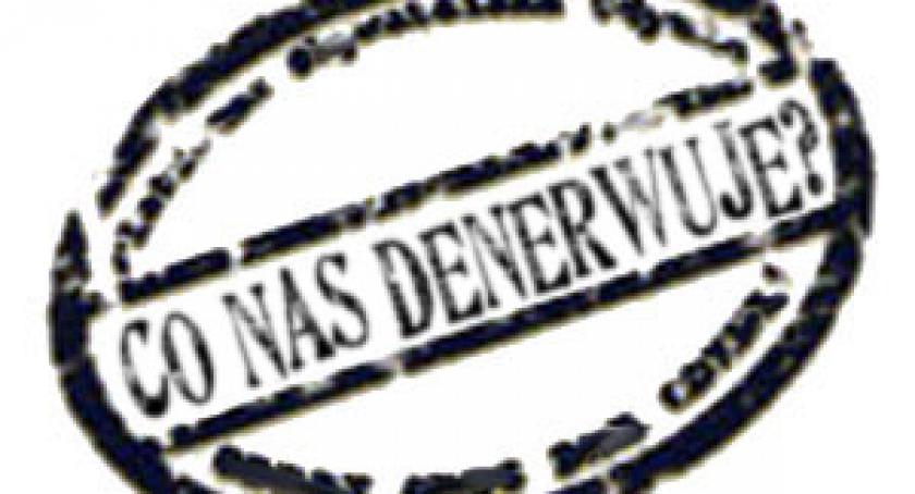 Nasza sonda: Co nas denerwuje? Brak pracy, brak tolerancji, polityka
