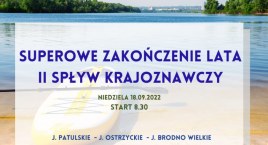 SUPerowe zakończenie lata - II spływ krajoznawczy