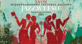 XXVIII Międzynarodowy Festiwal Jazzowy - Jazz w Lesie
