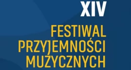 Już wkrótce Festiwal Przyjemności Muzycznych w Ostrzycach - sprawdź kto wystąpi
