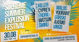 Supreme Summer Explosion Festival! Największe klubowe zakończenie wakacji na Kaszubach