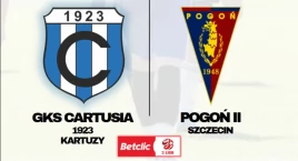 GKS Cartusia 1923 Kartuzy podejmie Pogoń II Szczecin. Czas na pierwszy domowy mecz w nowym sezonie!