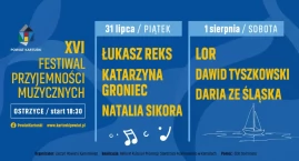 Dwa dni muzycznych emocji nad jeziorem. XVI Festiwal&hellip;