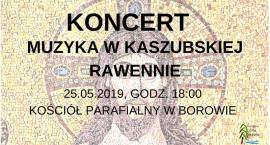 Borowo. W sobotę wyjątkowy koncert dla mam