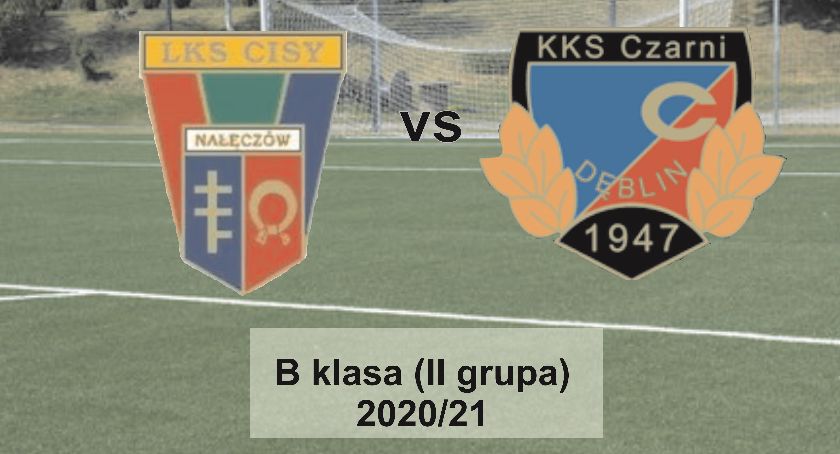 B klasa (II grupa): Cisy Nałęczów - Czarni-Orlęta Dęblin