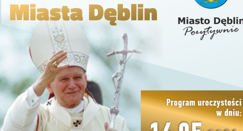 Św. Jan Paweł II Patronem Miasta Dęblin